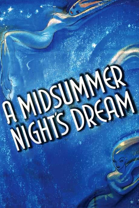 A Midsummer Night’s Dream